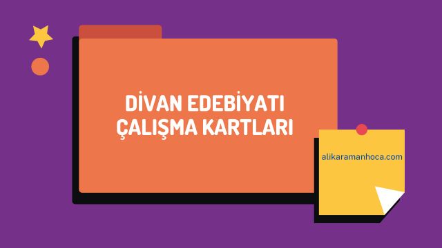 DİVAN EDEBİYATI ÇALIŞMA KARTLARI